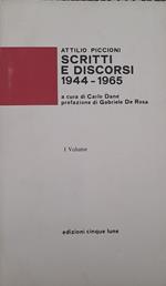 Scritti e discorsi 1944-1965 - Vol.1