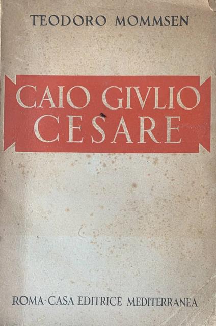 Caio Giulio Cesare - Theodor Mommsen - copertina