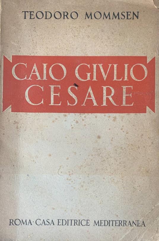 Caio Giulio Cesare - Theodor Mommsen - copertina