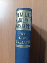Vita del Cardinal Gasparri