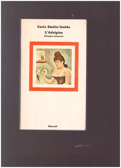 L' ADALGISA Disegni milanesi - Carlo Emilio Gadda - copertina