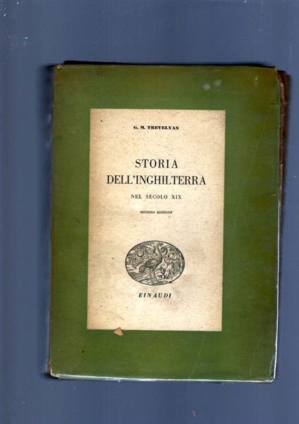 Storia Dell' Inghilterra Nel Secolo Xix - George M. Trevelyan - copertina