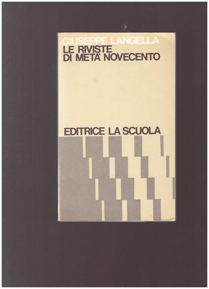LE RIVISTE DI META' NOVECENTO Sintesi e e doc. di letter.it.cont - Giuseppe Langella - copertina