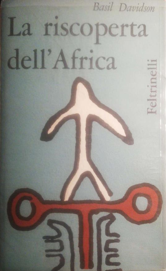 La riscoperta dell'Africa - Basil Davidson - copertina