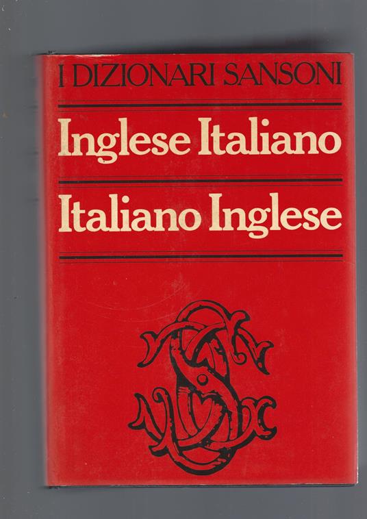 Dizionario Inglese-Italiano, Italiano-Inglese - Libro Usato - Sansoni 