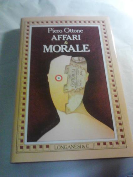 Affari e morale - Piero Ottone - copertina