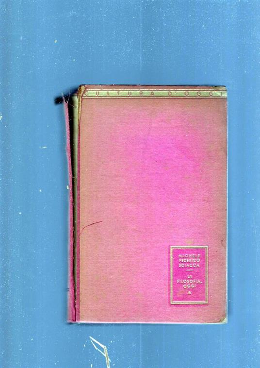 Filosofia Oggi - Michele Federico Sciacca - copertina