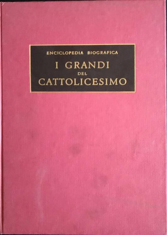 I grandi del cattolicesimo. Vol. 2 - Carlo Carbone - copertina
