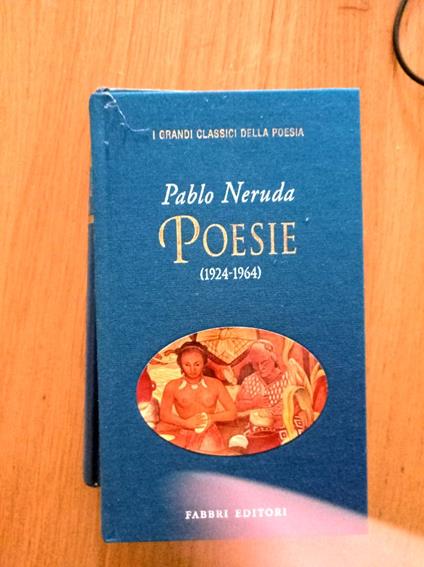 Poesie (1924 - 1964) - Pablo Neruda - copertina
