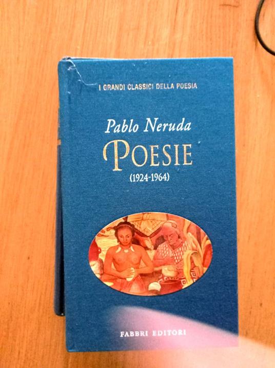 Poesie (1924 - 1964) - Pablo Neruda - copertina