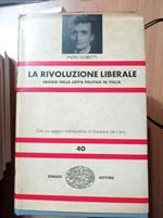 La rivoluzione liberale saggio sulla lotta politica in Italia