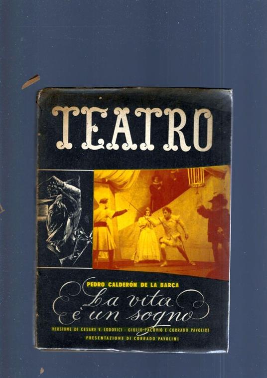La Vita E' Un Sogno - Pedro Calderón de la Barca - copertina