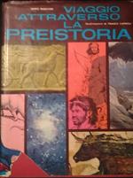 Viaggio attraverso la preistoria