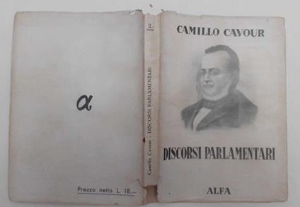 Discorsi parlamentari (Scelti e commentali) - Camillo Cavour - copertina