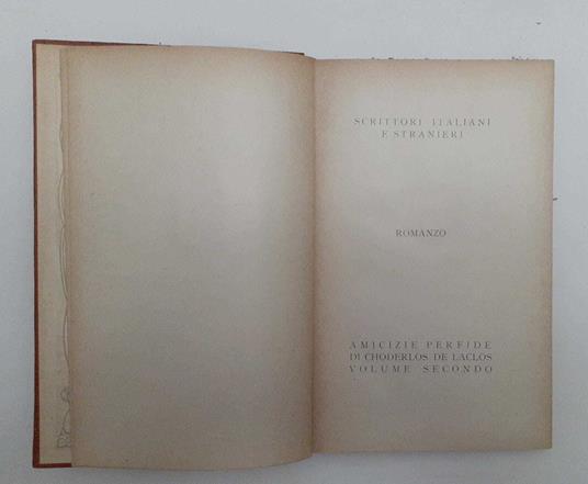 Amicizie perfide. Volume secondo - Pierre Choderlos de Laclos - copertina