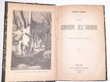 Gli scorridori dell'Arkansas. Volume I II - Gustave Aimard - copertina