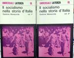 Il socialismo nella storia d'Italia vol. I e II