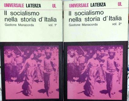 Il socialismo nella storia d'Italia vol. I e II - Gastone Manacorda - copertina