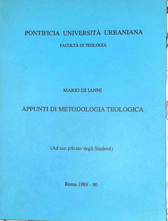 Appunti di metodologia teologica - Mario Di Ianni - copertina
