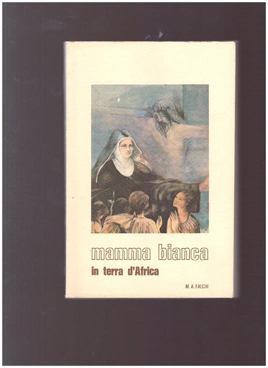 Mamma Bianca In Terra D'Africa - copertina