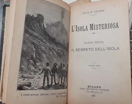 L' Isola Misteriosa. Parte terza. Il segreto dell'isola. Volume quinto e sesto - Jules Verne - copertina