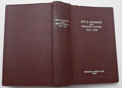 Atti e documenti della democrazia cristiana 1943-1959 - copertina