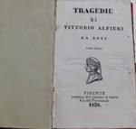 Tragedie di Vittorio Alfieri da Asti. Tomo terzo