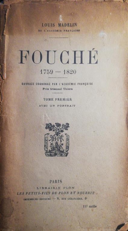 Fouchè 1759-1820 - Louis Madelin - copertina