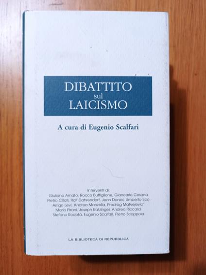 Dibattito sul Laicismo - Eugenio Scalfari - copertina