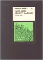 Guida Critica Alla Storia Medievale