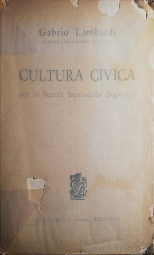 Cultura civica, per le scuole secondarie Superiori - Gabrio Lombardi - copertina