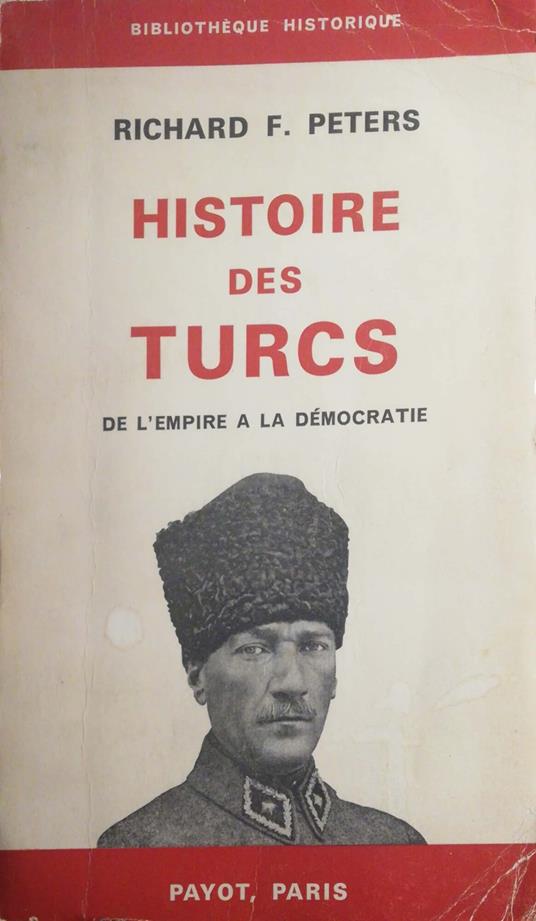 Histoire Des Turcs - Richard Peter - copertina