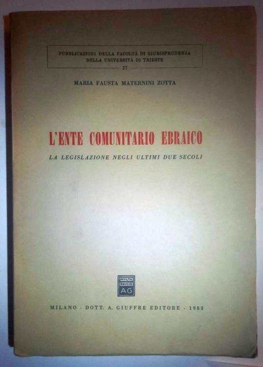 L' Ente Comunitario Ebraico - M. Fausta Maternini Zotta - copertina