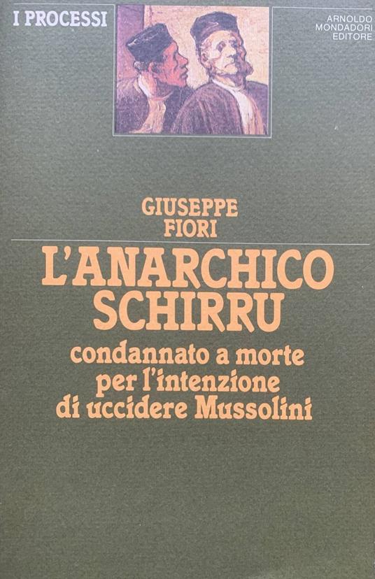 L' anarchico Schirru - Giuseppe Fiore - copertina