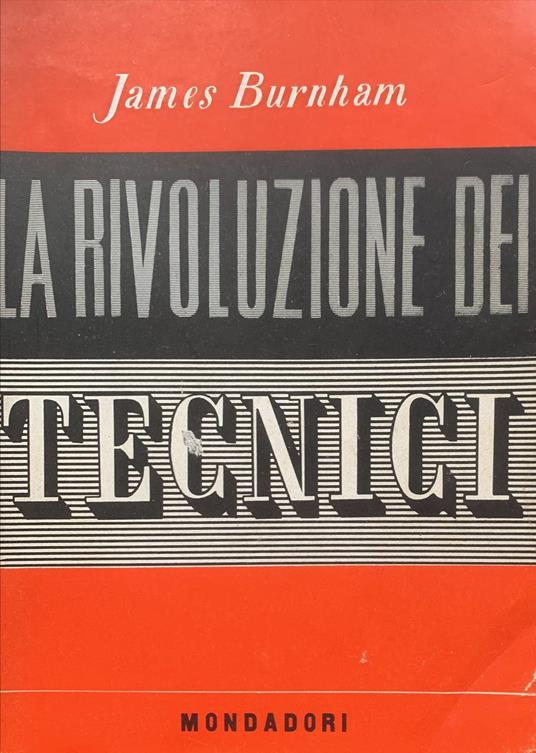 La rivoluzione dei tecnici - James Burnham - copertina