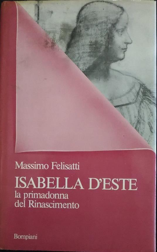 Isabella d'Este - Massimo Felisatti - copertina