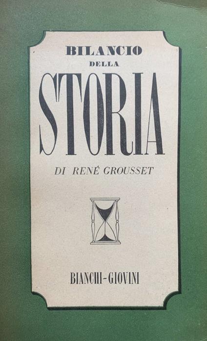Bilancio della storia - René Grousset - copertina
