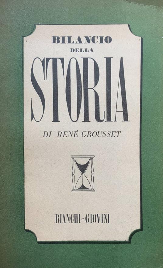 Bilancio della storia - René Grousset - copertina