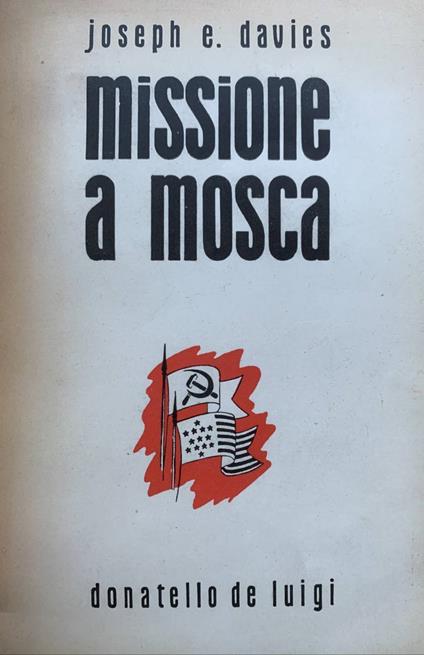 Missione a Mosca - Joseph Eugene Stiglitz - copertina
