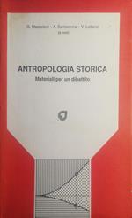 Antropologia storica, materiali per un dibattito