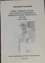 Mons.Tommaso Valeri arcivescovo di brindisi e amministratore di ostuni