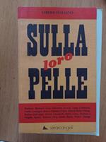 Sulla loro pelle