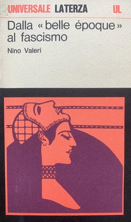 Dalla "belle époque" al fascismo - Nino Valeri - copertina