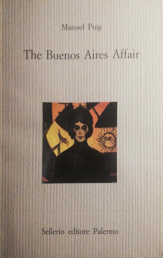 The Buenos Aires Affair, romanzo poliziesco - Manuel Puig - copertina