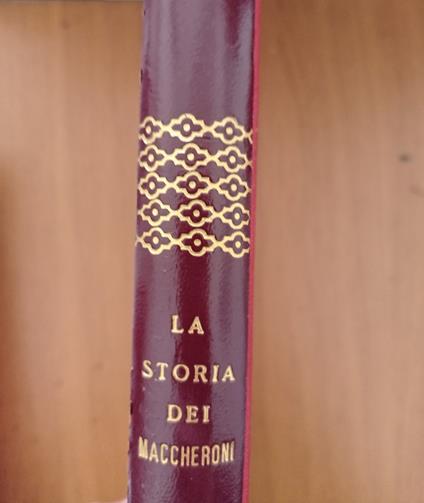 La storia dei maccheroni con cento ricette e con Pulcinella mangiamaccheroni - Alberto Consiglio - copertina