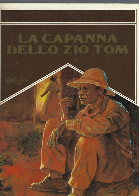 Capanna Dello Zio Tom - Harriet Beecher Stowe - copertina