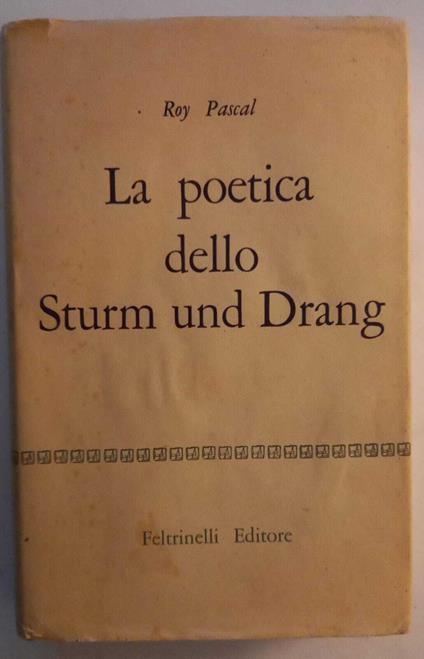 La poetica dello Sturm und Drang - Roy Pascal - copertina