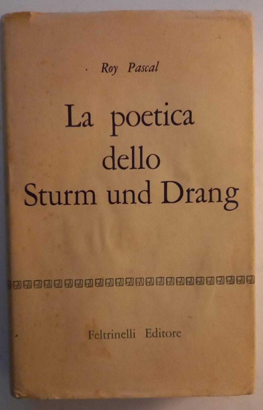 La poetica dello Sturm und Drang - Roy Pascal - copertina