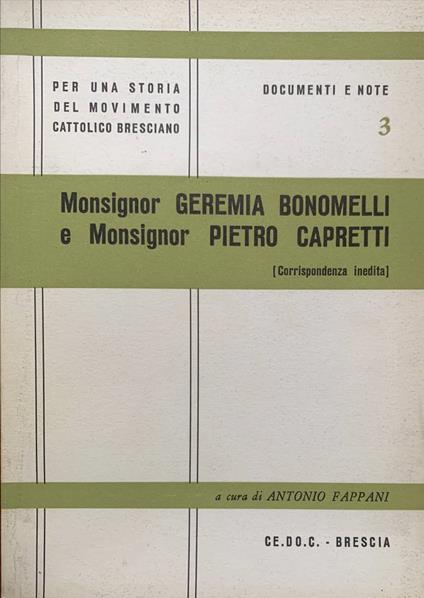 Monsignor Geremia Bonomelli e Monsignor Pietro Capretti - Antonio Fappani - copertina