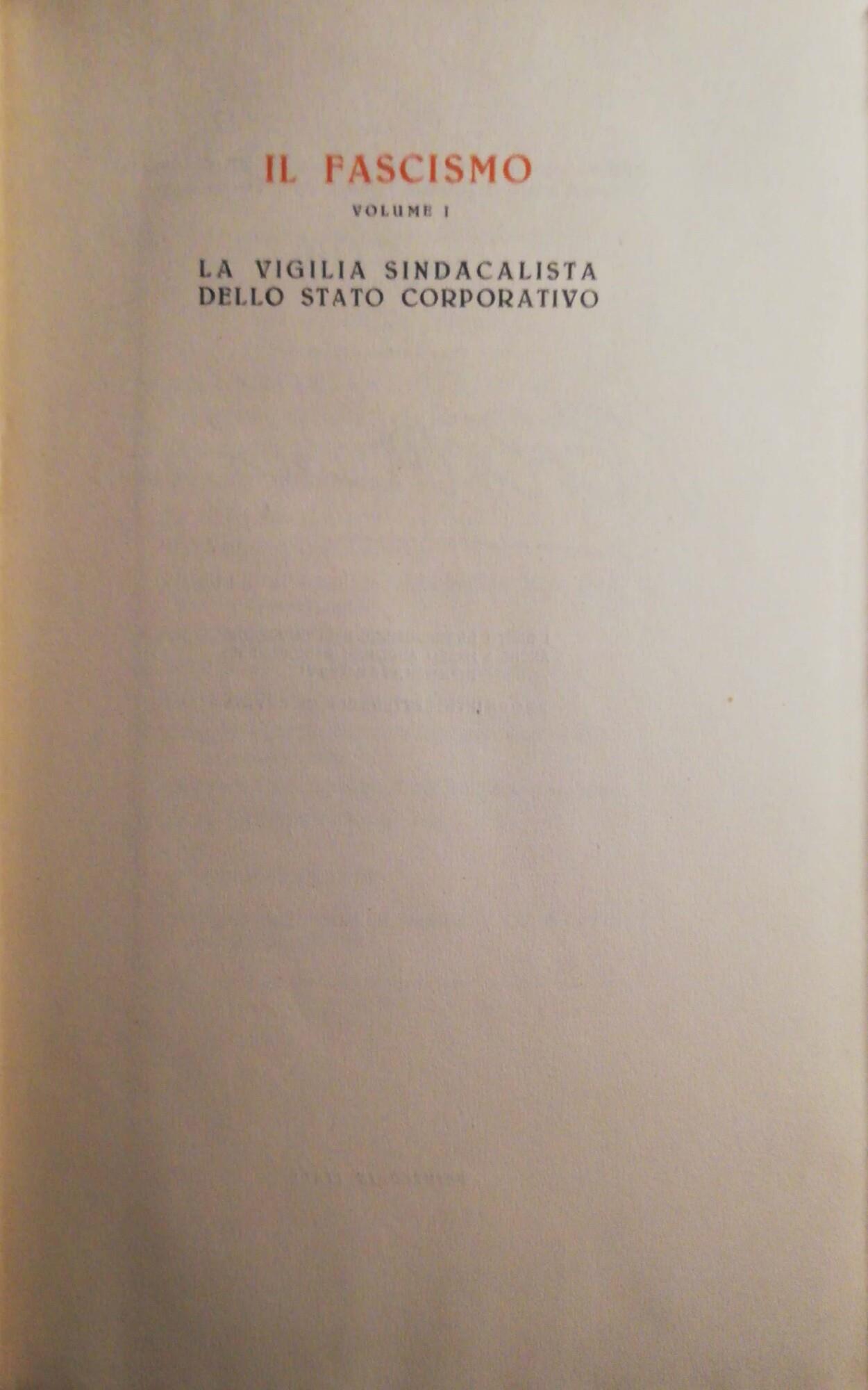 Il Fascismo vol. I e II